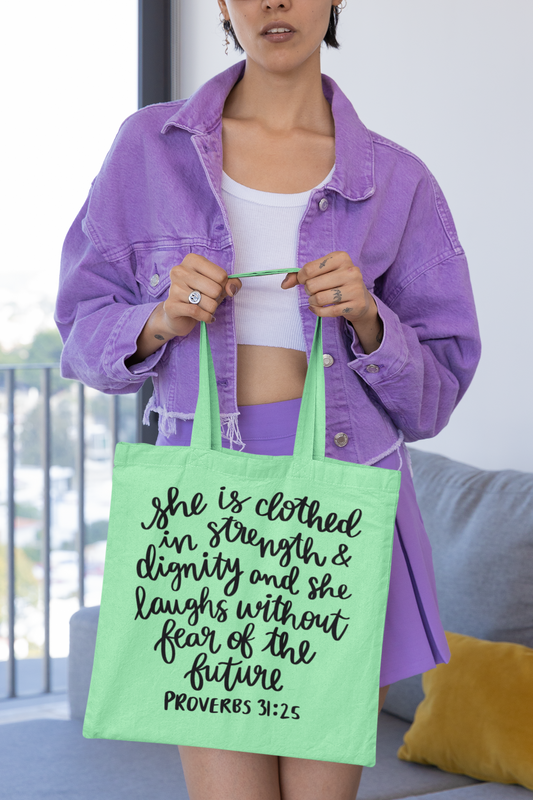 Proverbs 31:25 Tote Bag: Clothed in Strength and Dignity